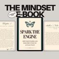 Spark The Engine Mindset e-book